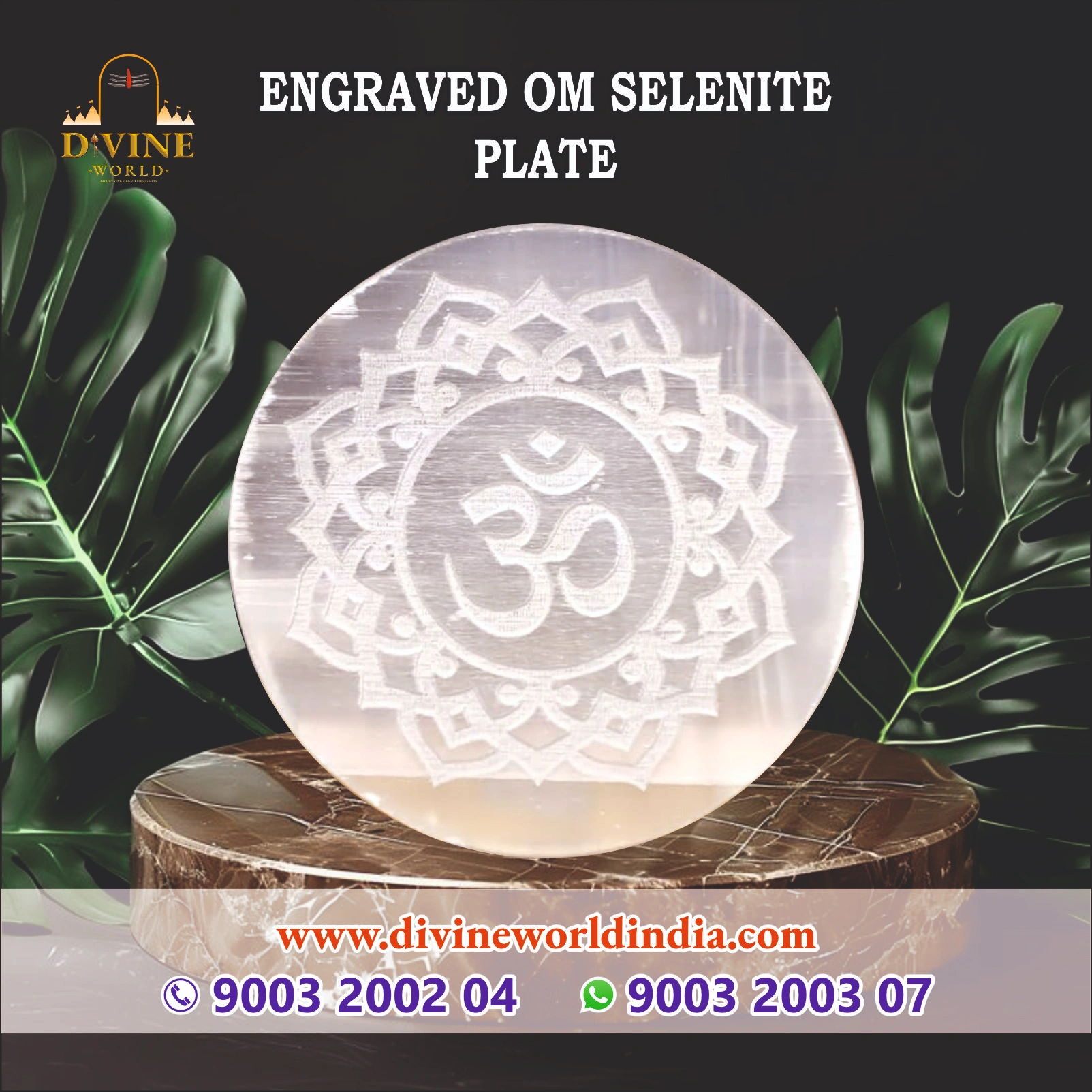 ENGRAVED OM SELENITE  PLATE