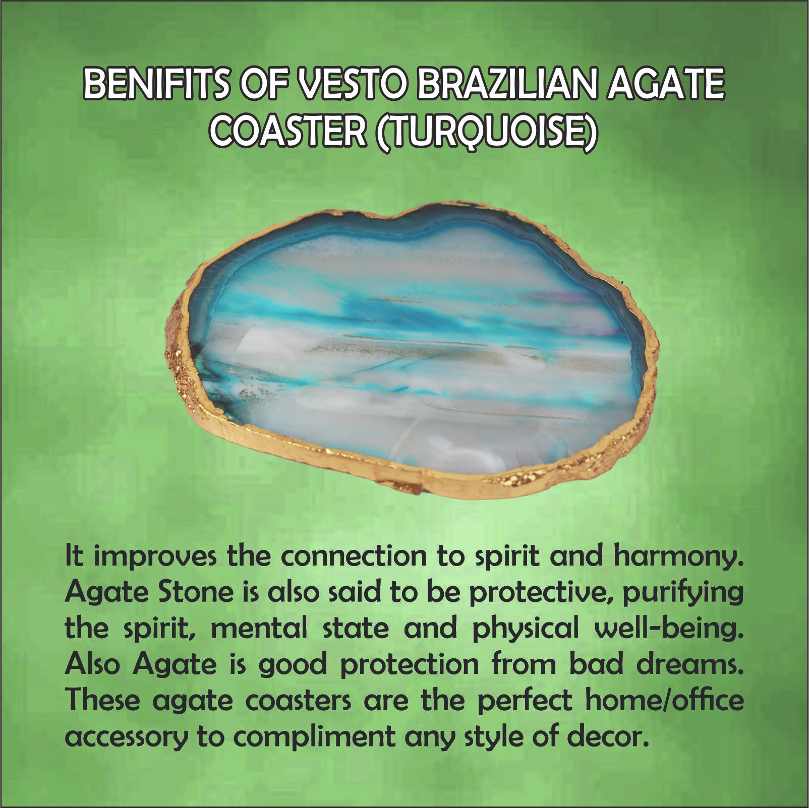 VESTO BRAZILIAN AGATE  COASTER (TURQUOISE)